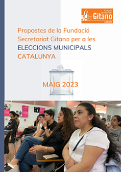 Propostes de la Fundaci Secretariat Gitano per a les Eleccions Municipals - CATALUNYA