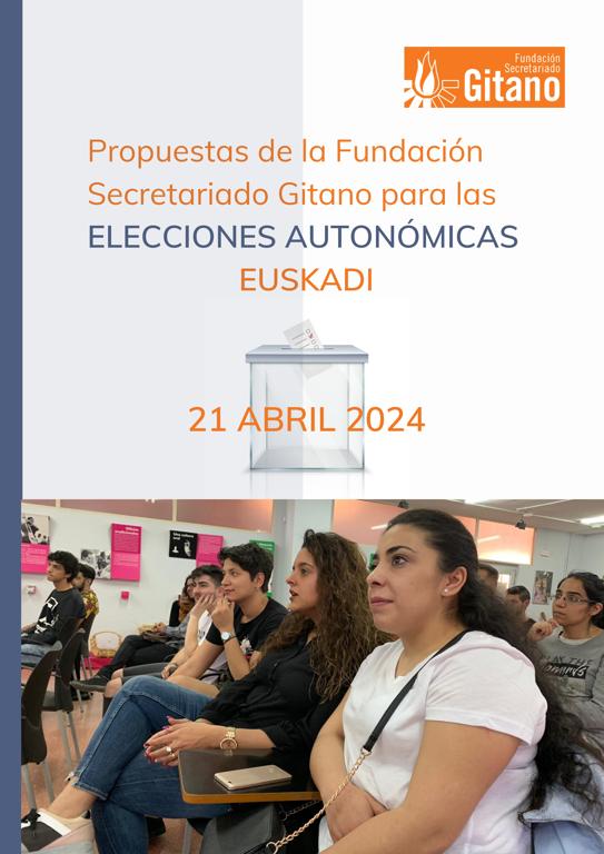 Propuestas de la Fundacin Secretariado Gitano para las Elecciones Autonmicas EUSKADI 2024